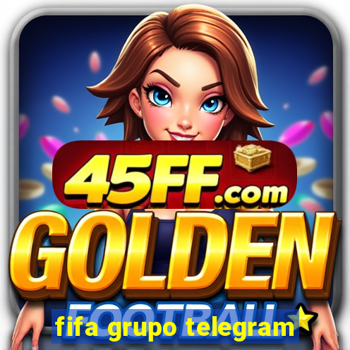 fifa grupo telegram